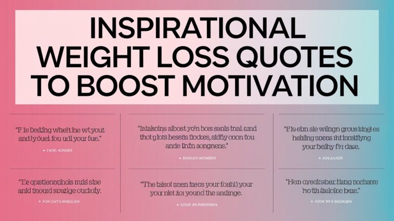 100 Inspirational Weight Loss Quotes to Boost Motivation